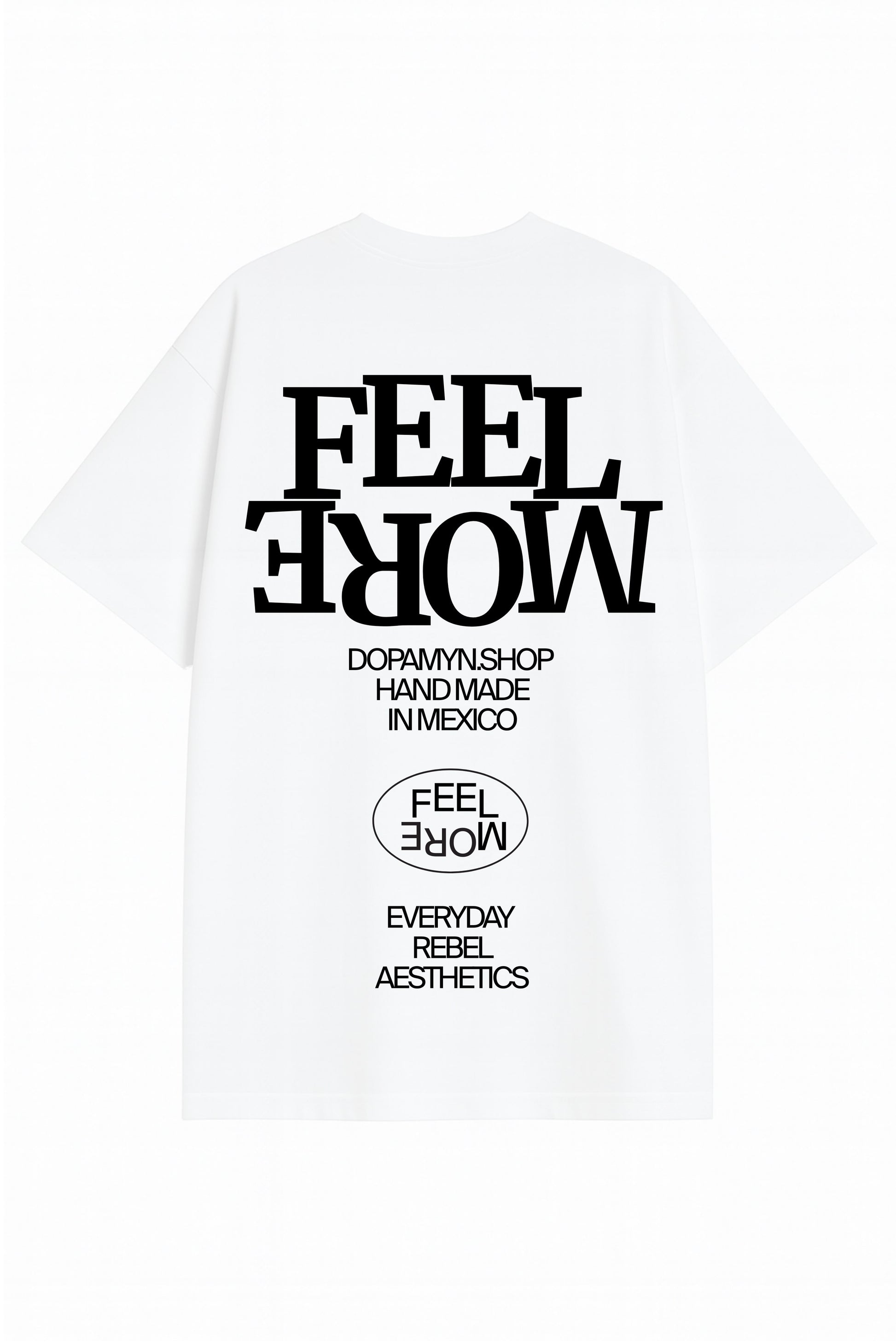 Playera blanca oversize unisex con estampado Feel More DOPAMYN handmade