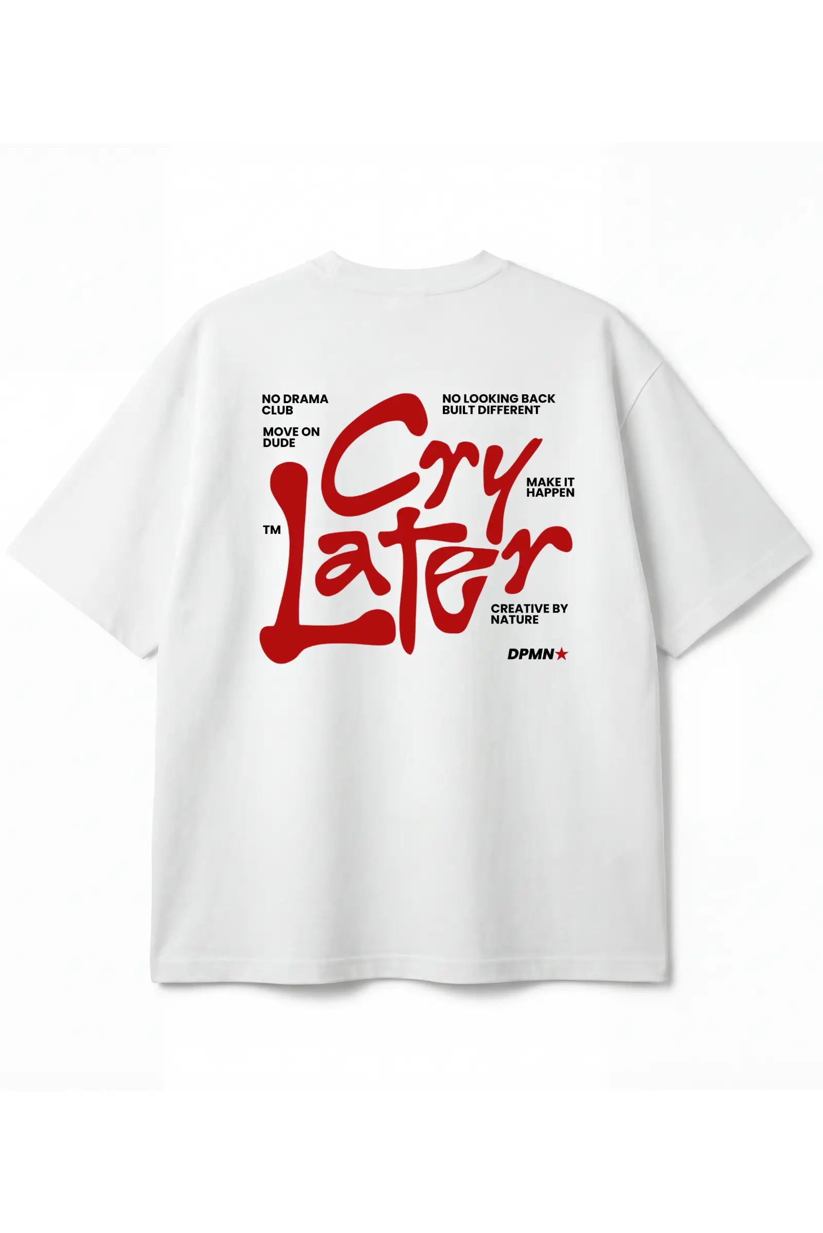 Cry Later Oversized Tee