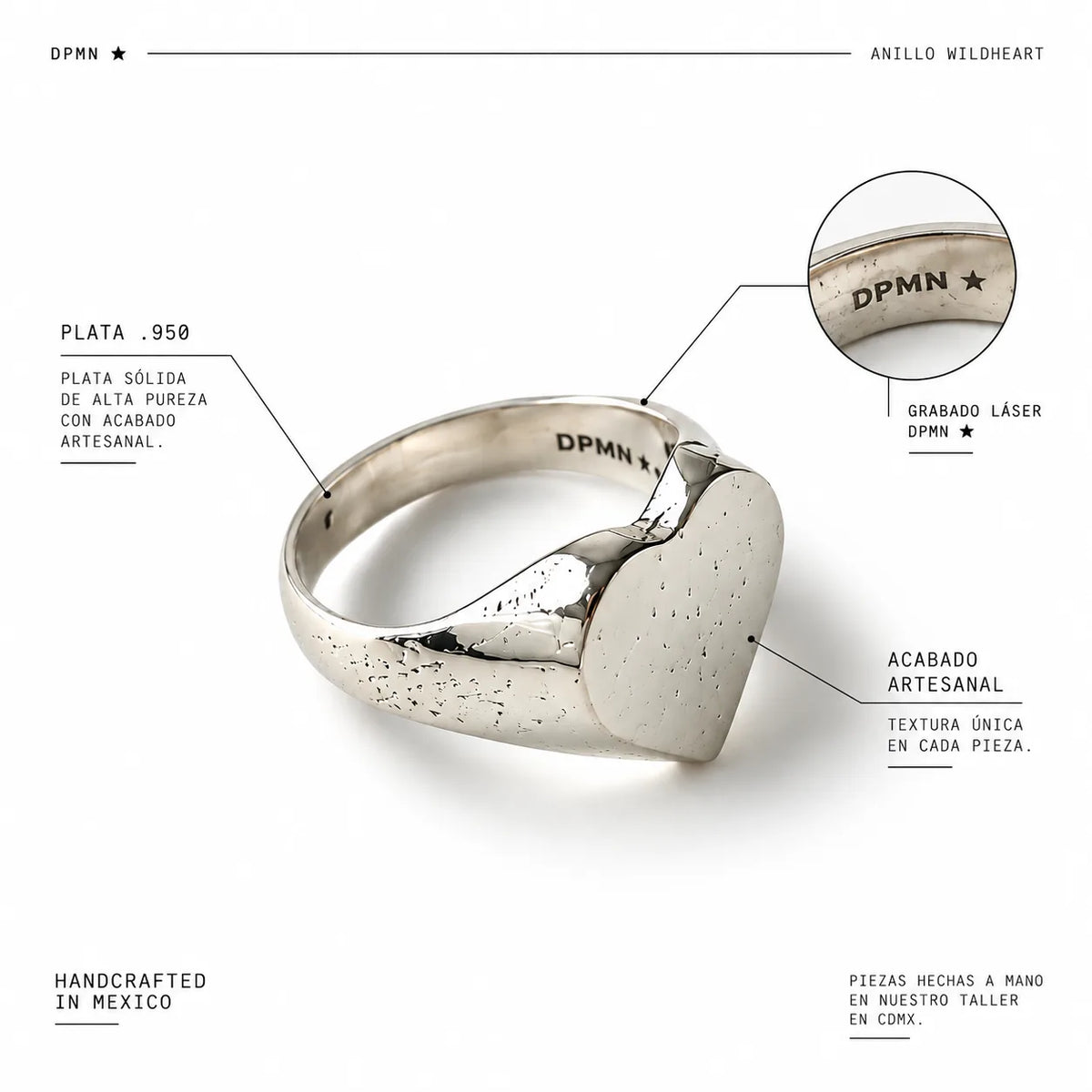 Detalles del Anillo Wildheart: plata .950 sólida de alta pureza, logotipo DPMN★ grabado con láser y acabado artesanal con textura única en cada pieza, hecho a mano en CDMX